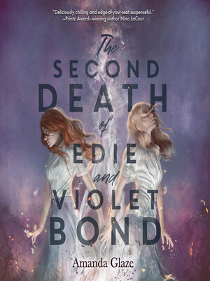 cover image of The Second Death of Edie and Violet Bond